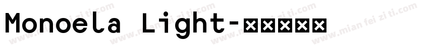 Monoela Light字体转换